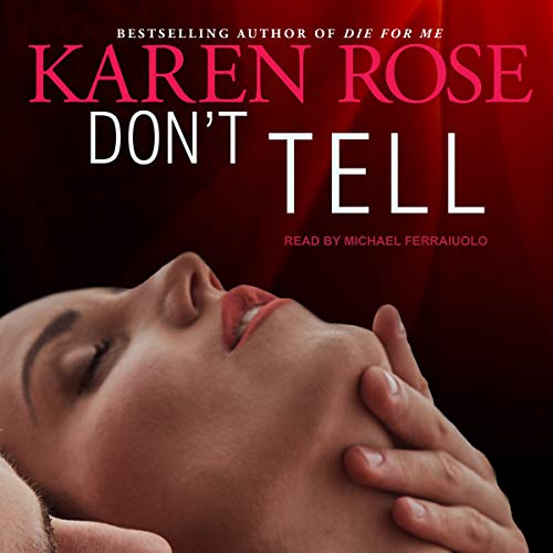 Don't Tell (The Romantic Suspense Series)