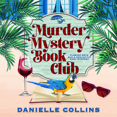 Murder Mystery Book Club (Florida Keys Bed & Breakfast Cozy Mystery, 1)