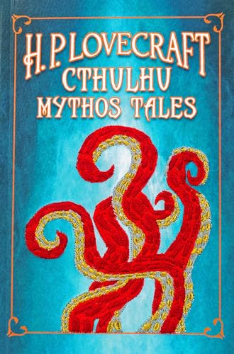 H. P. Lovecraft Cthulhu Mythos Tales(Crafted Classics)
