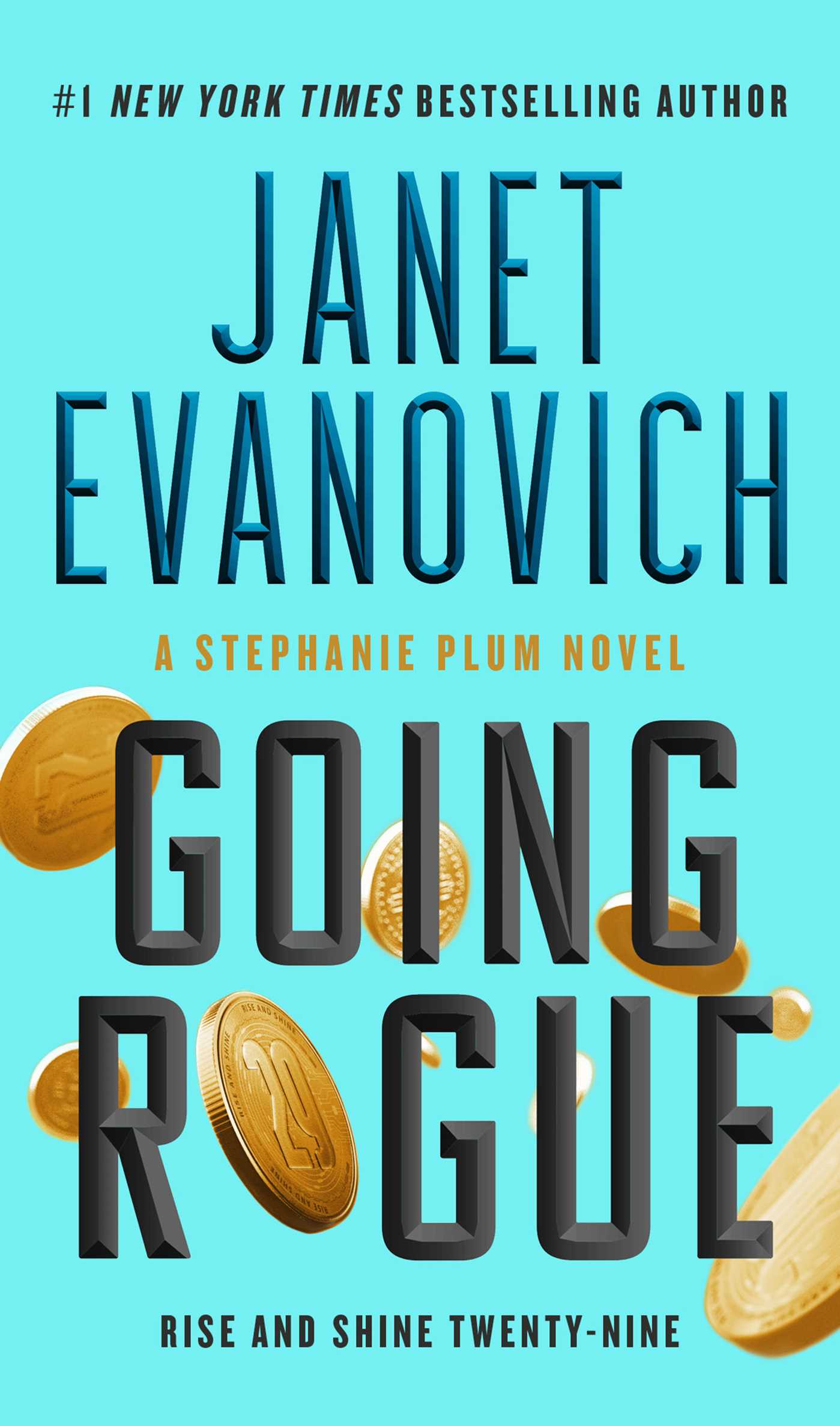 Going Rogue: Rise and Shine Twenty-Nine (Volume 29) (Stephanie Plum)