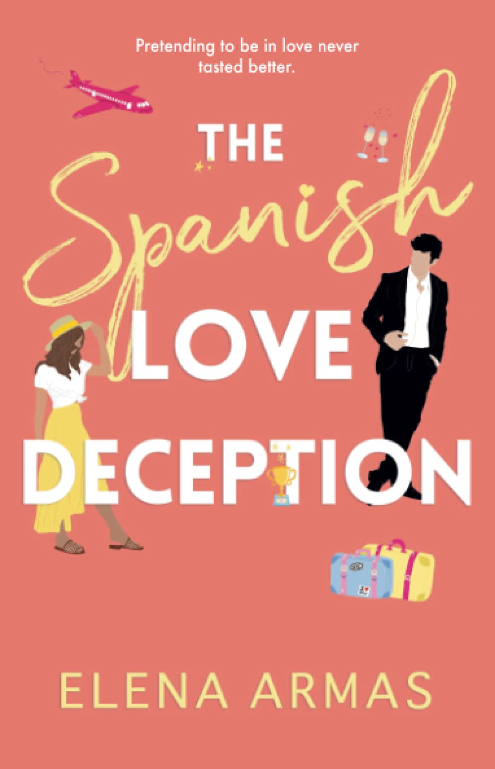 The Spanish Love Deception: A Novel