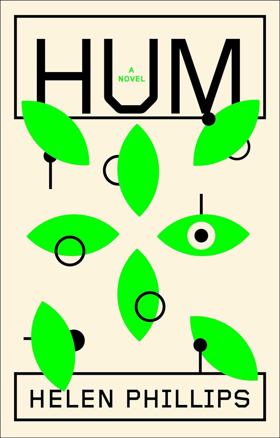 Hum: A Novel