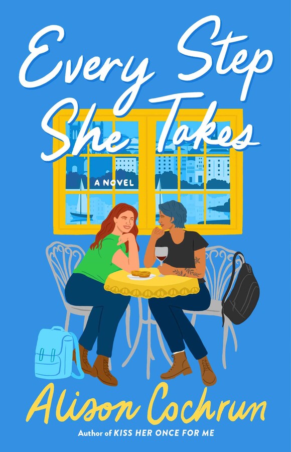 Every Step She Takes: A Novel