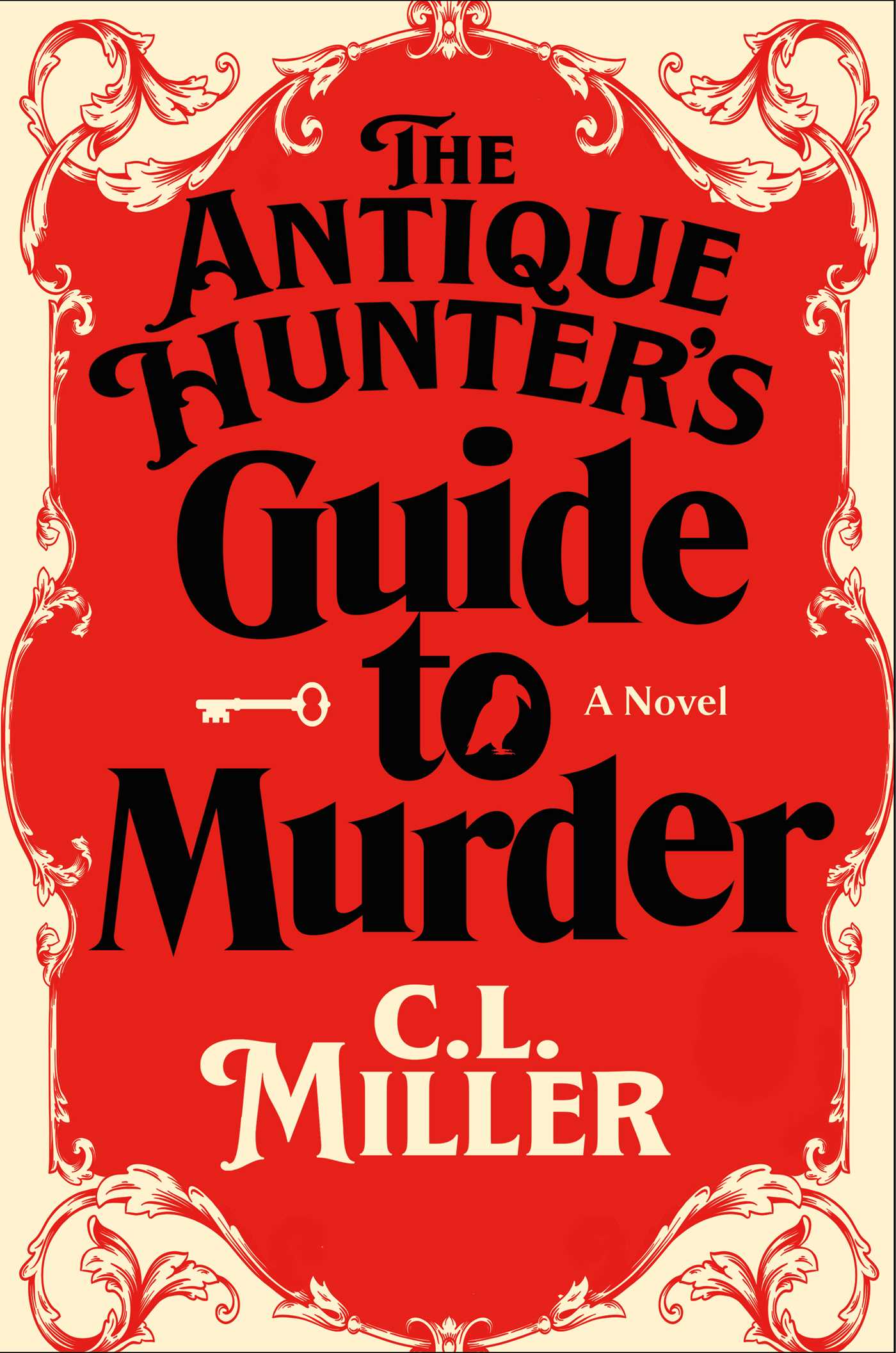 The Antique Hunter's Guide to Murder: A Novel
