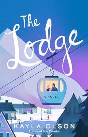 The Lodge: A Novel