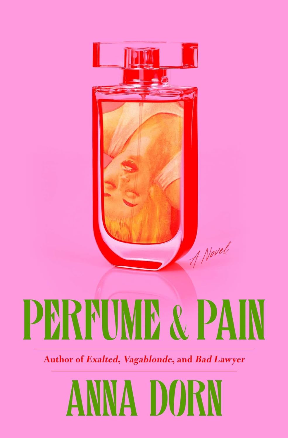 Perfume and Pain: A Novel