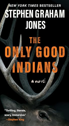 The Only Good Indians (Volume 1)