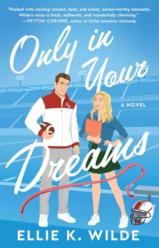 Only in Your Dreams: A Novel (Volume 1) (Oakwood Bay)