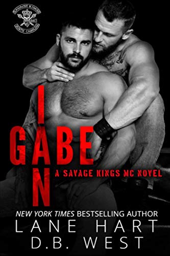 Gabe and Ian (Savage Kings MC, Band 11)
