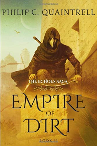 Empire of Dirt (The Echoes Saga: Book 2)