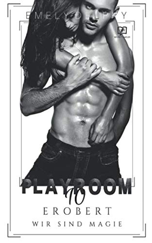 Playroom 10: Erobert (Teil, Band 3)