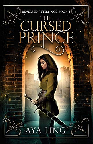 The Cursed Prince (Reversed Retellings, Band 3)