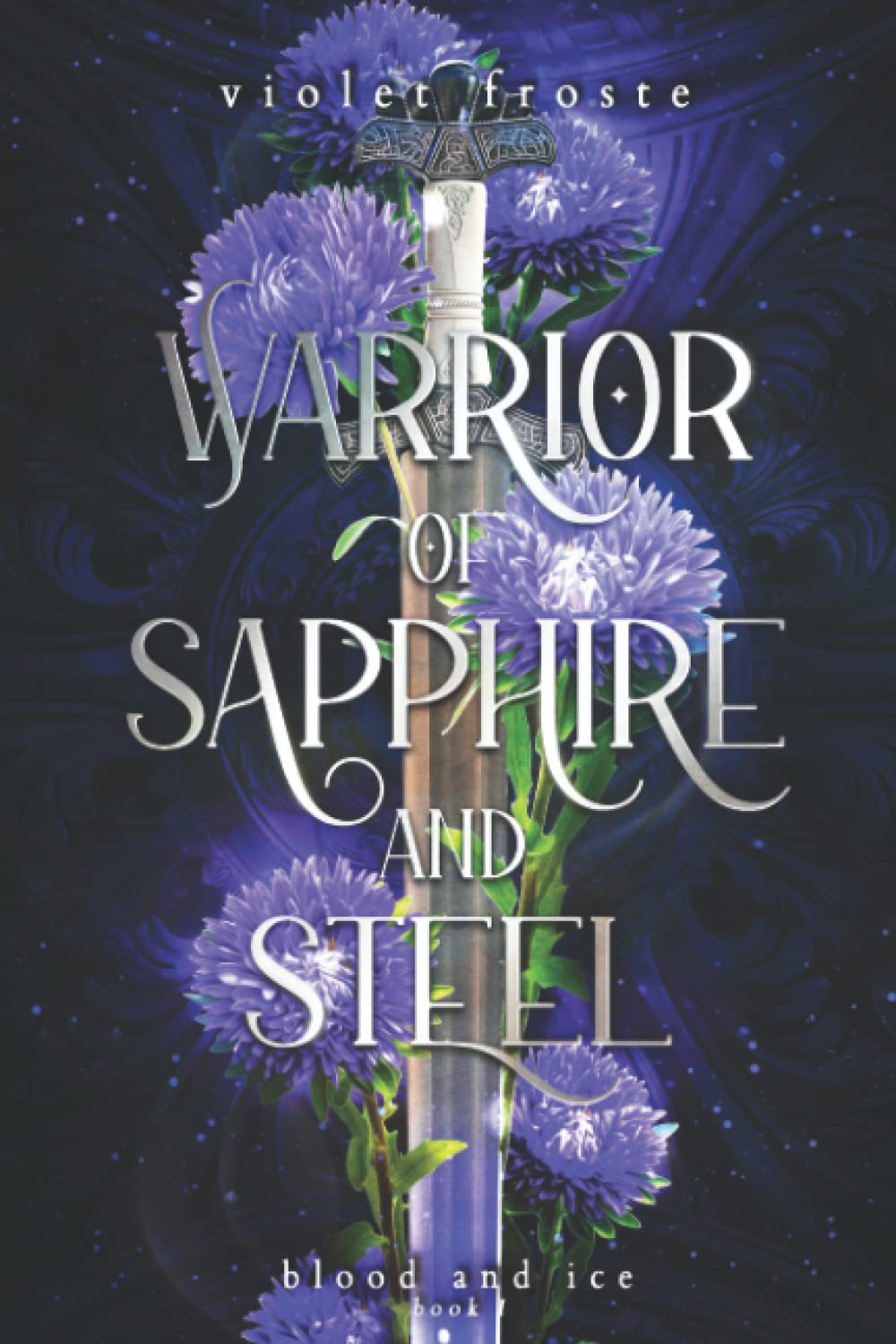 Sapphire and Steel: The False Princess and the Warrior Jarl (Blood and Ice, Band 1)