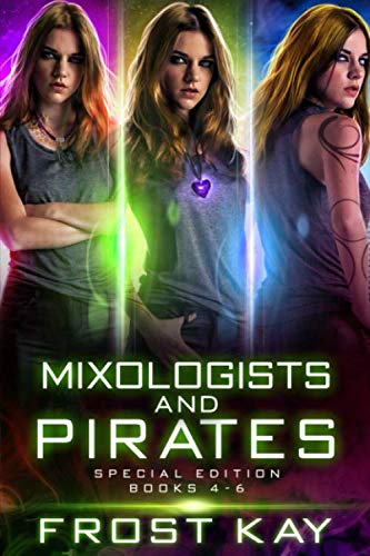 Mixologists and Pirates: Special Edition 4-6