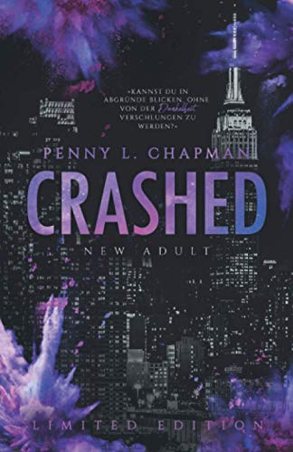 Crashed: Limited Fan Edition (Limited Fan Edition Unfolding, Band 3)