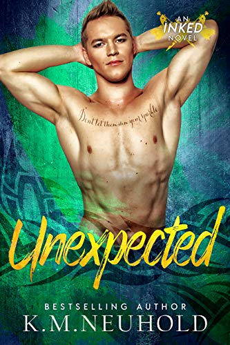Unexpected (Inked, Band 3)