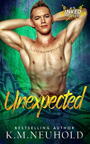 Unexpected (Inked, Band 3)