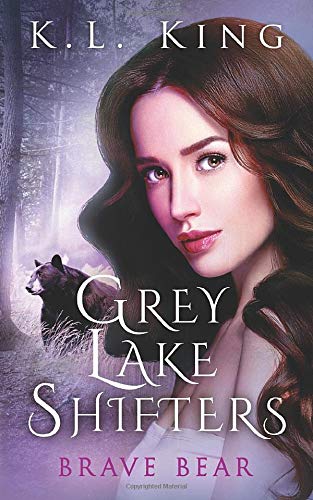 Grey Lake Shifters: Brave Bear
