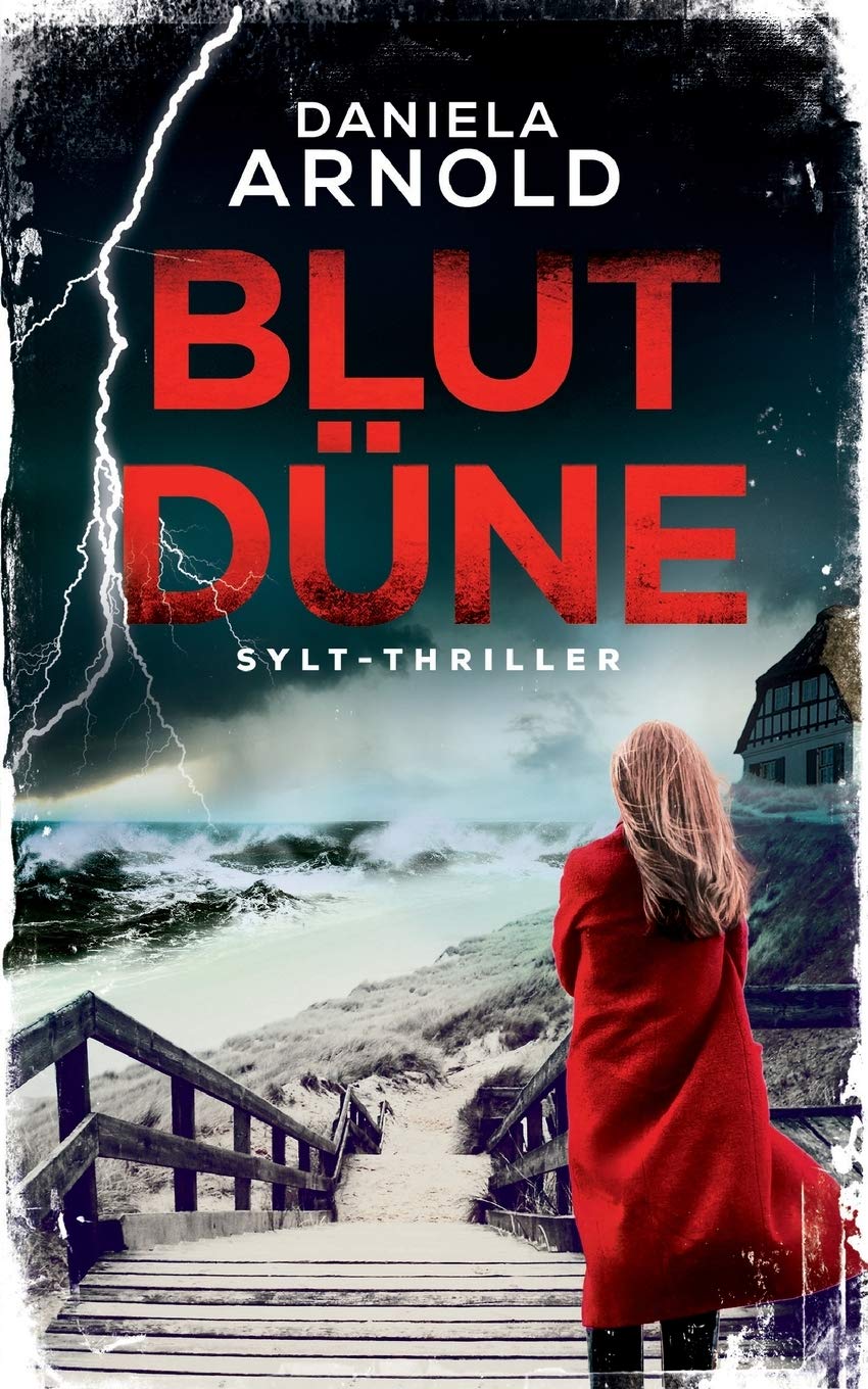 Blutdüne: Sylt-Thriller
