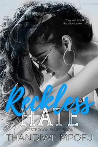 Reckless Hate: A High School Bully Romance (Westbrook Blues, Band 1)