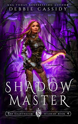 Shadow Master (The Nightwatch Academy, Band 4)