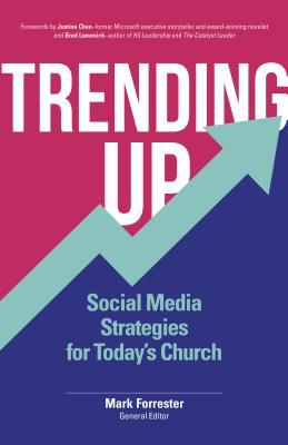 Trending Up: Social Media Strategies for Today's Church