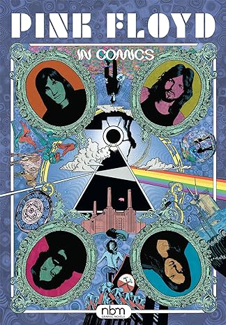 Pink Floyd in Comics! (Nbm Comics Biographies)