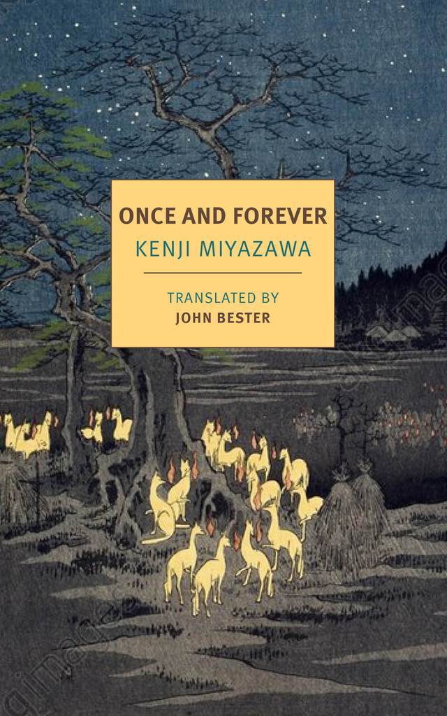 Once and Forever: The Tales of Kenji Miyazawa (New York Review Books Classics)
