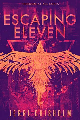 Escaping Eleven (Eleven Trilogy, Band 1)
