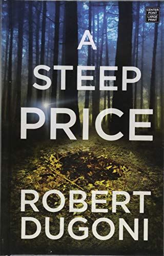 A Steep Price: Tracy Crosswhite Series