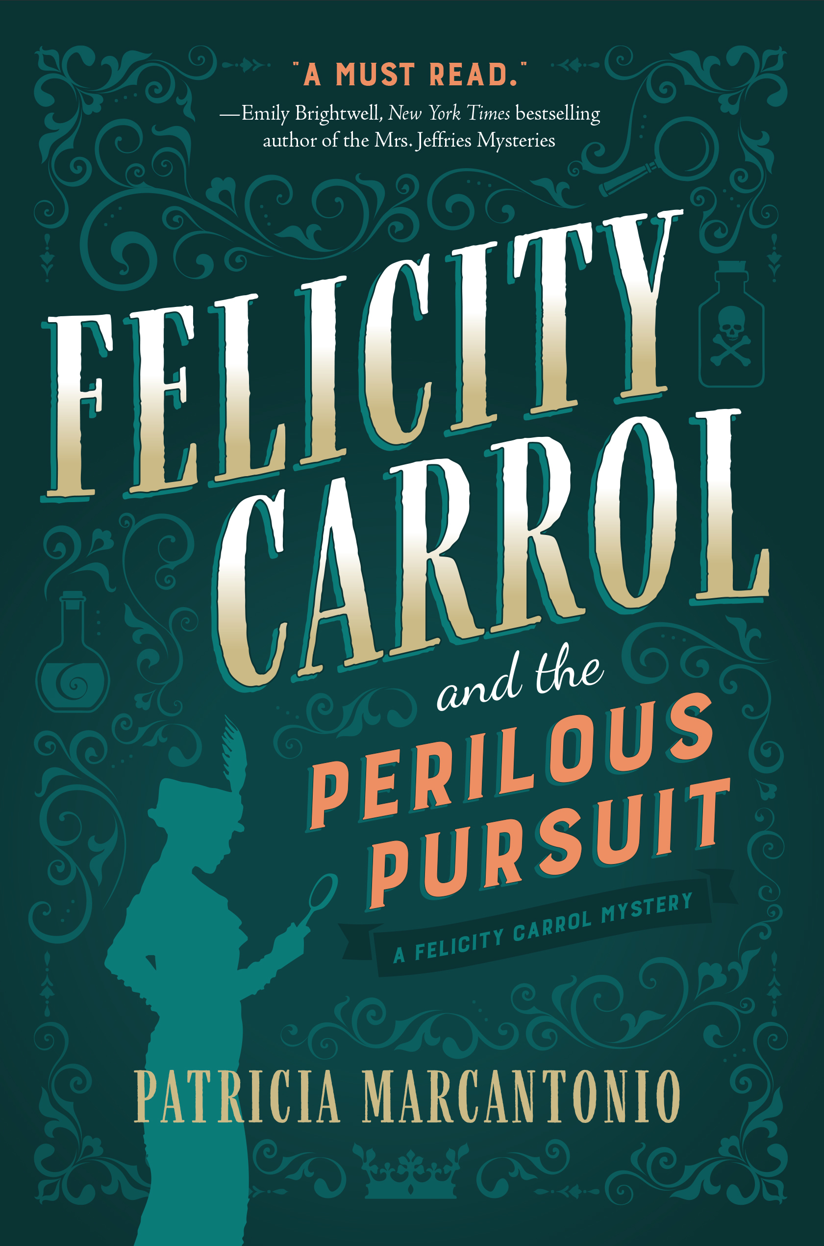 Felicity Carrol and the Perilous Pursuit: A Felicity Carrol Mystery