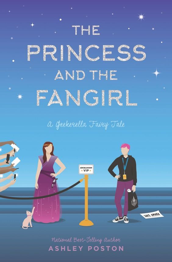 The Princess and the Fangirl: A Geekerella Fairytale (Once Upon A Con, Band 2)