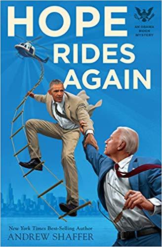 Hope Rides Again: An Obama Biden Mystery (Obama Biden Mysteries, Band 2)