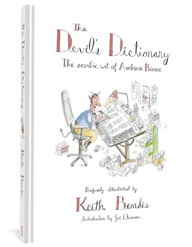 Devil's Dictionary: The Acerbic Wit of Ambrose Bierce (The Fantagraphics Underground)