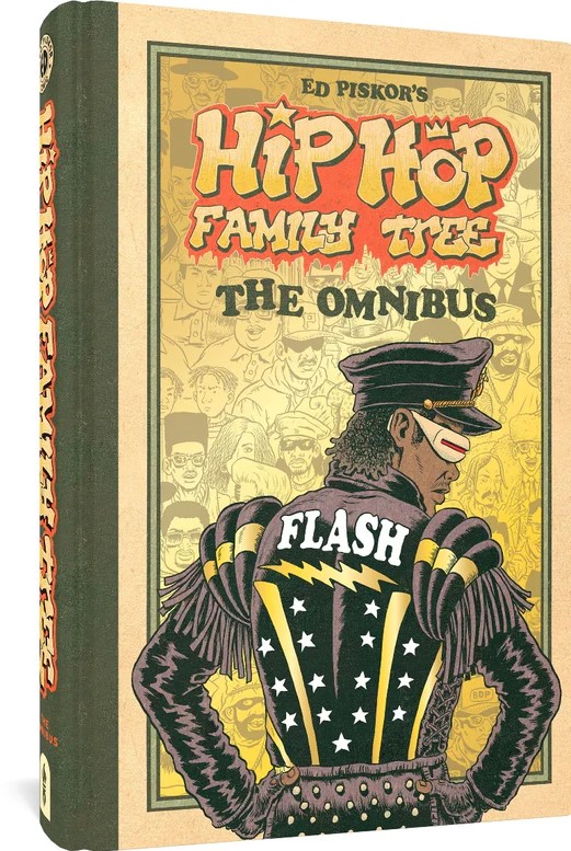 The Hip Hop Family Tree Omnibus: The Omnibus