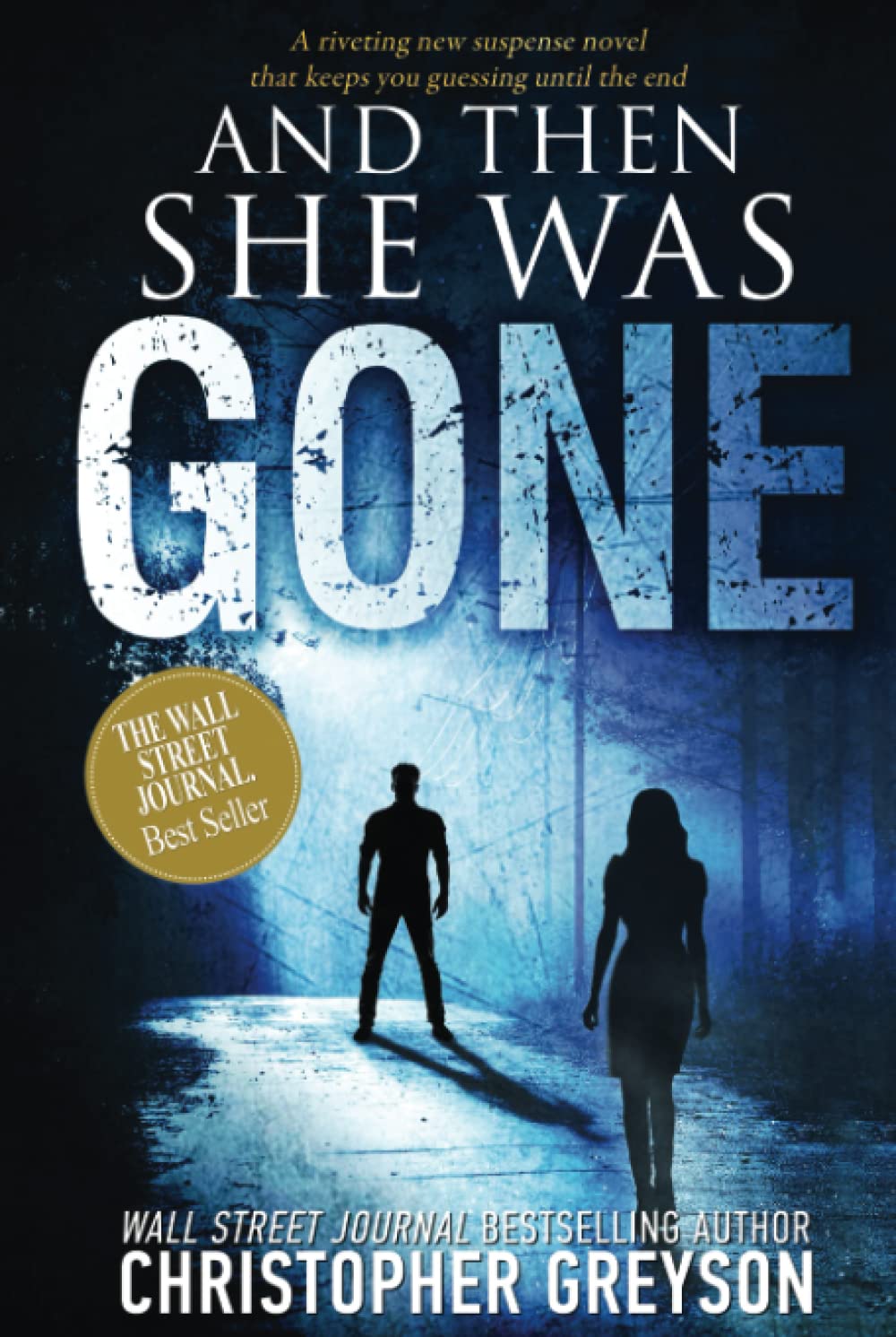 And Then She Was GONE: A riveting new suspense novel that keeps you guessing until the end (Detective Jack Stratton Mystery Thriller Series)