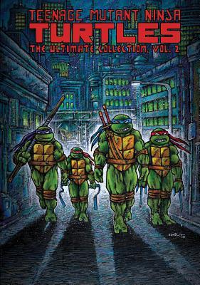 Teenage Mutant Ninja Turtles: The Ultimate Collection, Vol. 2 (TMNT Ultimate Collection, Band 2)