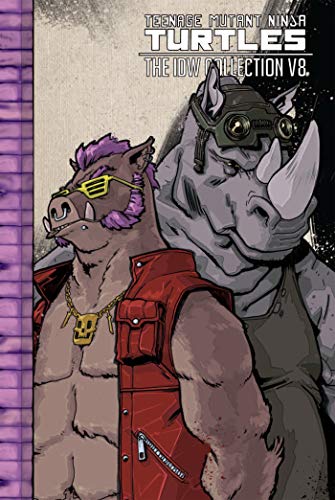 Teenage Mutant Ninja Turtles: The IDW Collection Volume 8 (TMNT IDW Collection, Band 8)