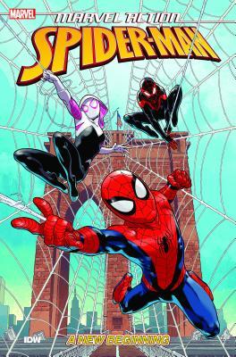 Marvel Action: Spider-Man: A New Beginning (Book One)
