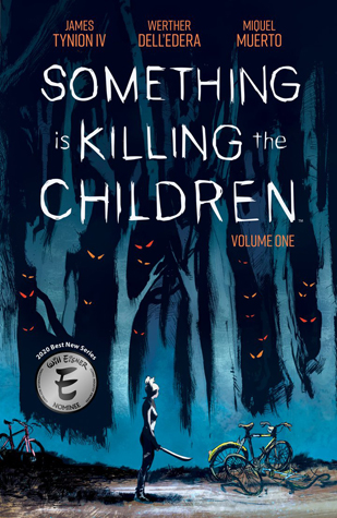 Something is Killing the Children Vol. 1 (SOMETHING IS KILLING CHILDREN TP)