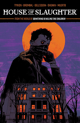 House of Slaughter Vol. 1 SC: Collecting House of Slaughter Vol. #1-5 (HOUSE OF SLAUGHTER TP)