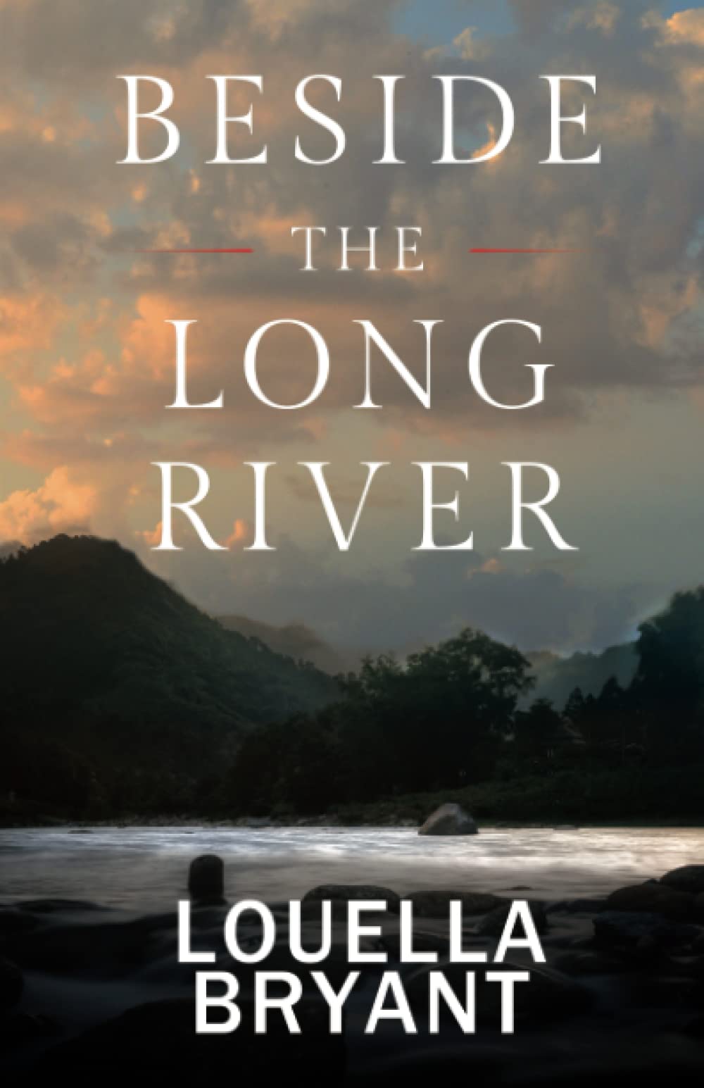 Beside the Long River: A Novel of Colonial New England