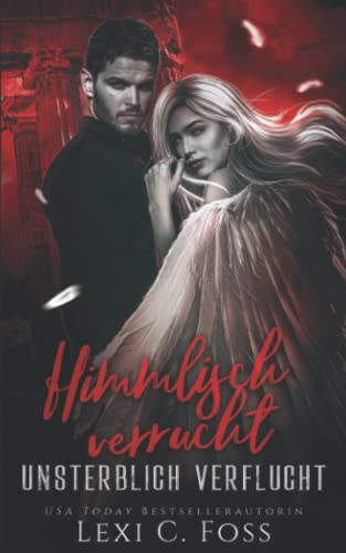 Himmlisch verrucht: Ein Vampirroman
