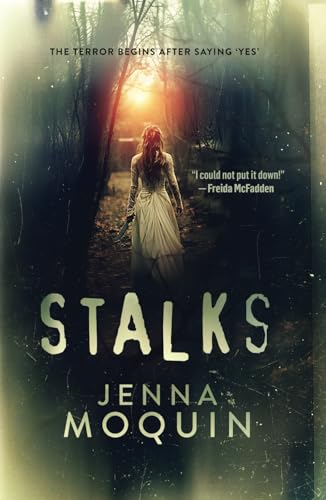 Stalks: A Psychological Thriller