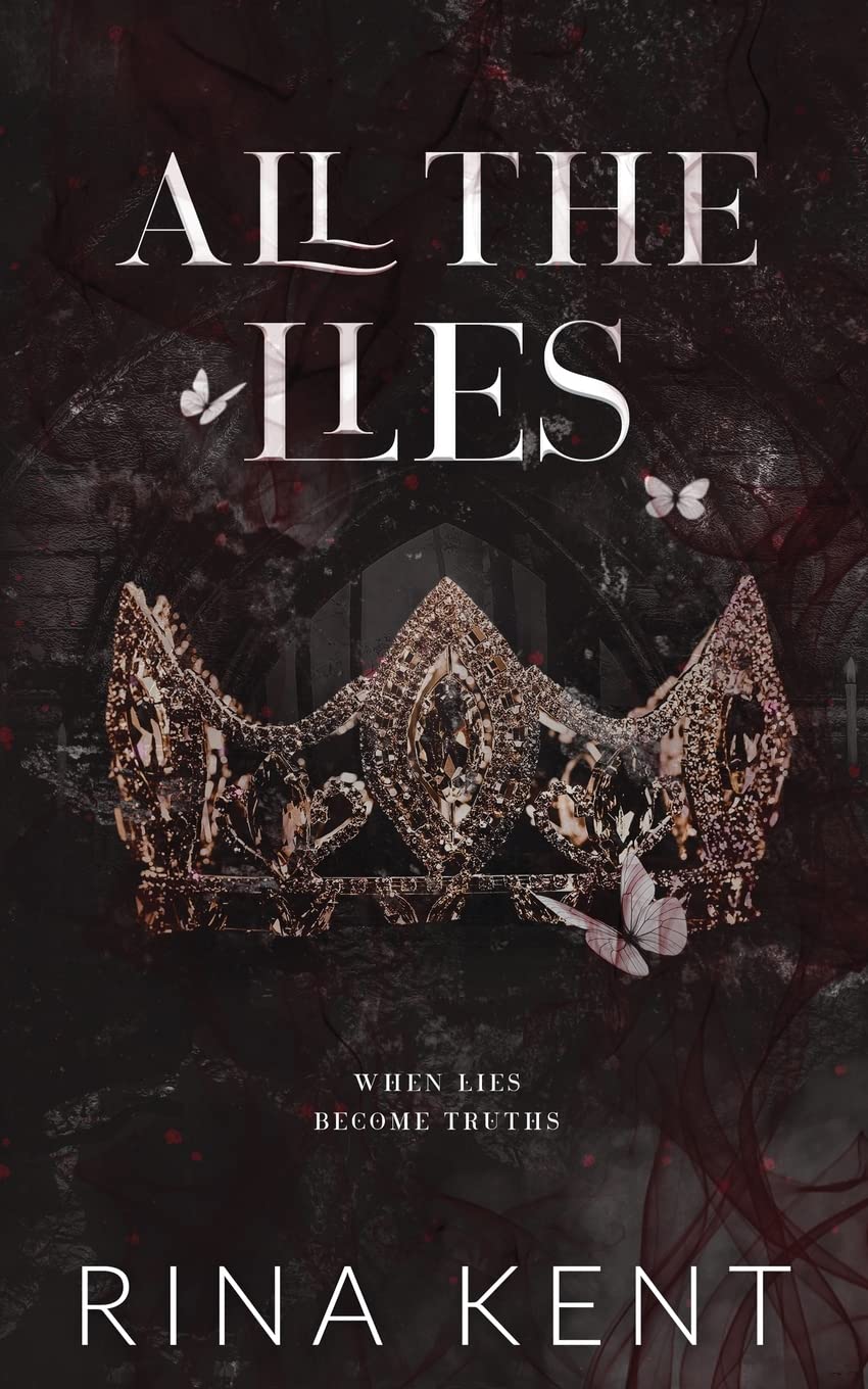 All The Lies: Special Edition Print (Lies & Truths Duet, Band 1)