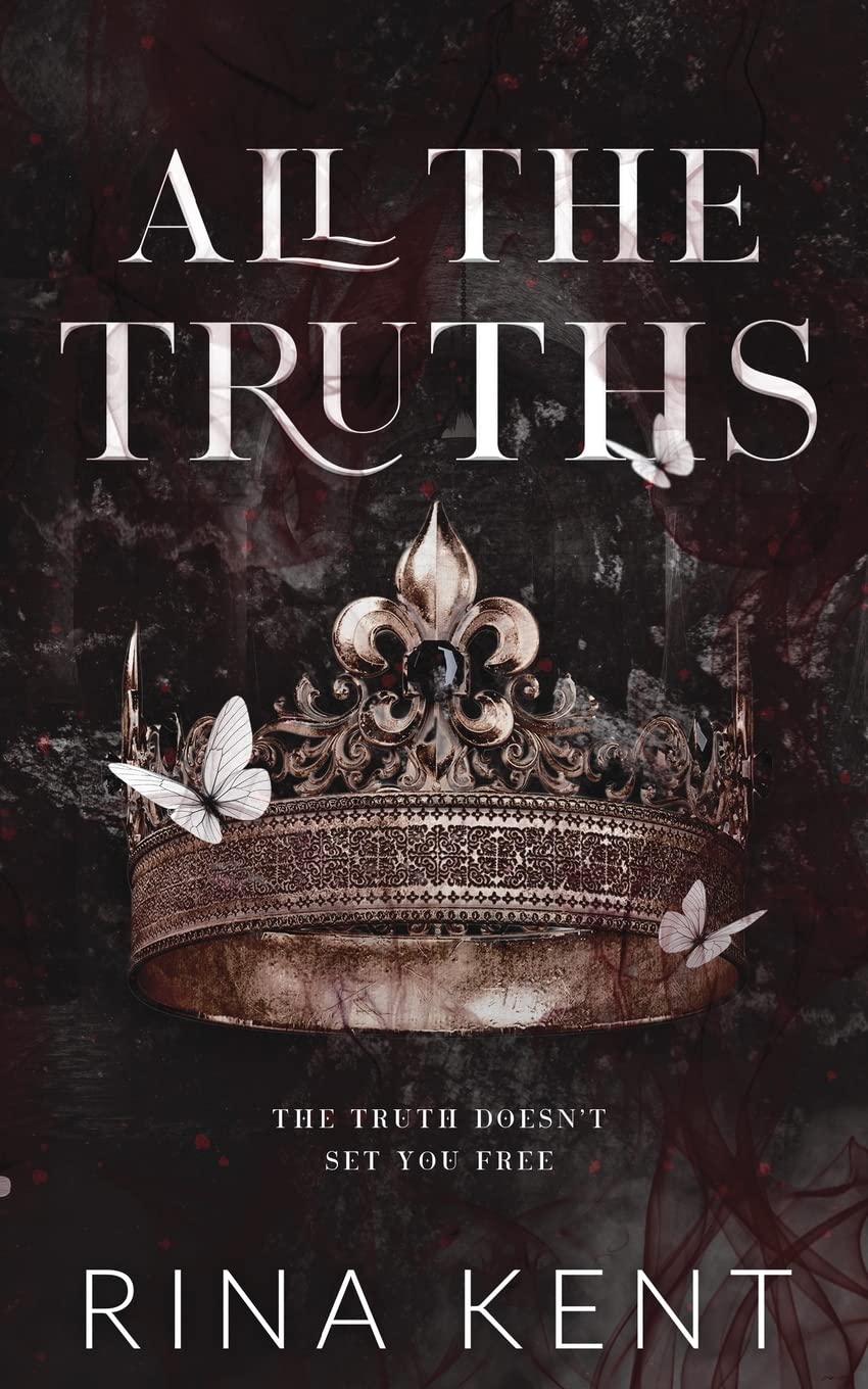 All The Truths: Special Edition Print (Lies & Truths Duet, Band 2)