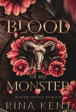 Blood of My Monster: A Dark Mafia Romance (Monster Trilogy, Band 1)