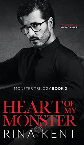 Heart of My Monster: A Dark Mafia Romance (The Monster Trilogy, Band 3)
