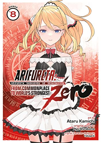 Arifureta: From Commonplace to World's Strongest ZERO (Manga) Vol. 8: From Commonplace to World's Strongest Zero 8