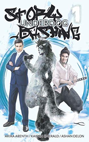 Story Bashing: Underdog (Story-Bashing Anthologie, Band 1)